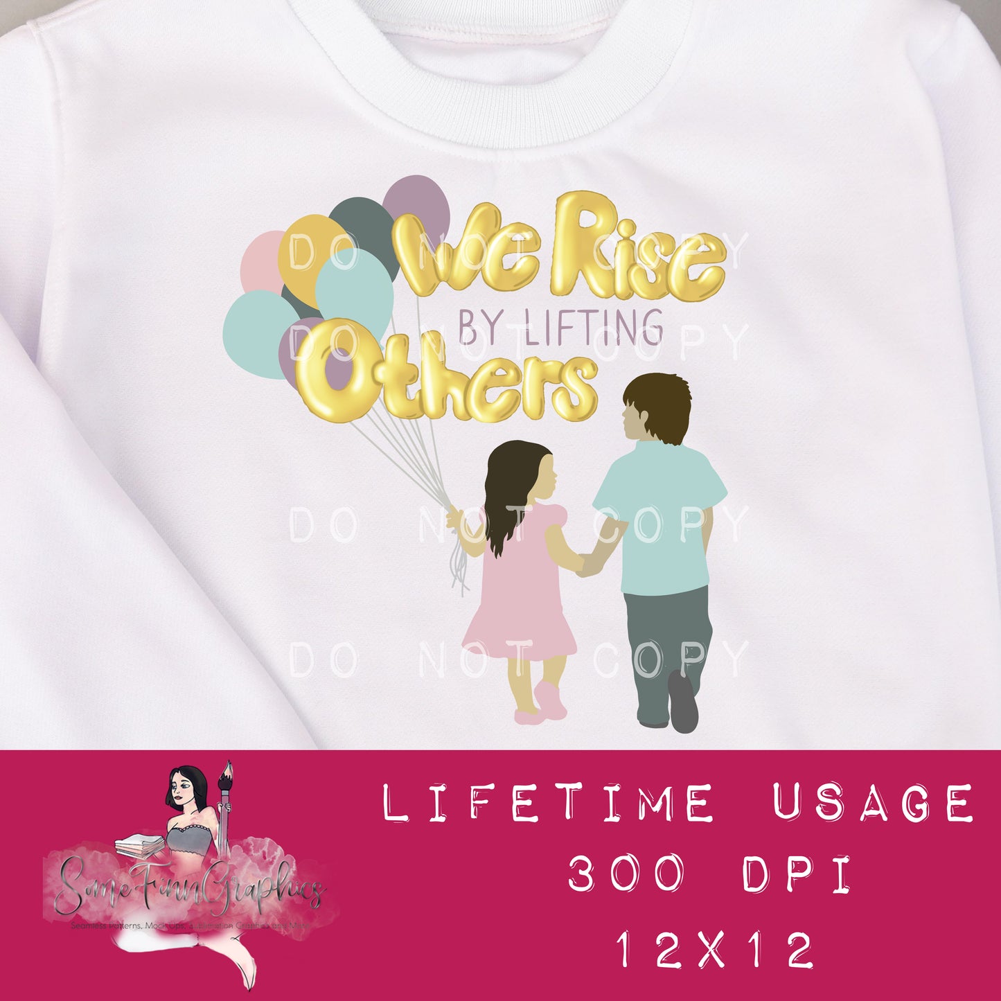 We Rise By Lifting Others