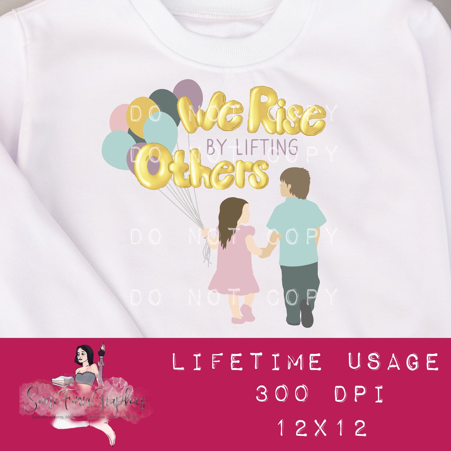 We Rise By Lifting Others