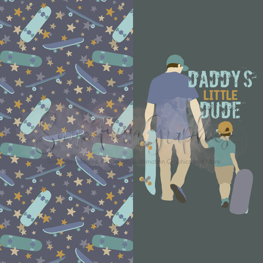 Daddy's Little Dude